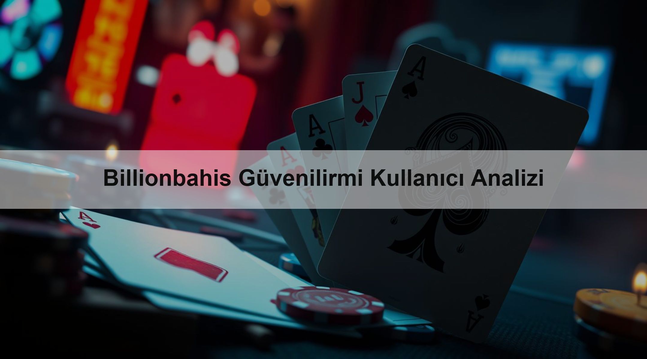 Billionbahis Güvenilirmi Kullanıcı Analizi