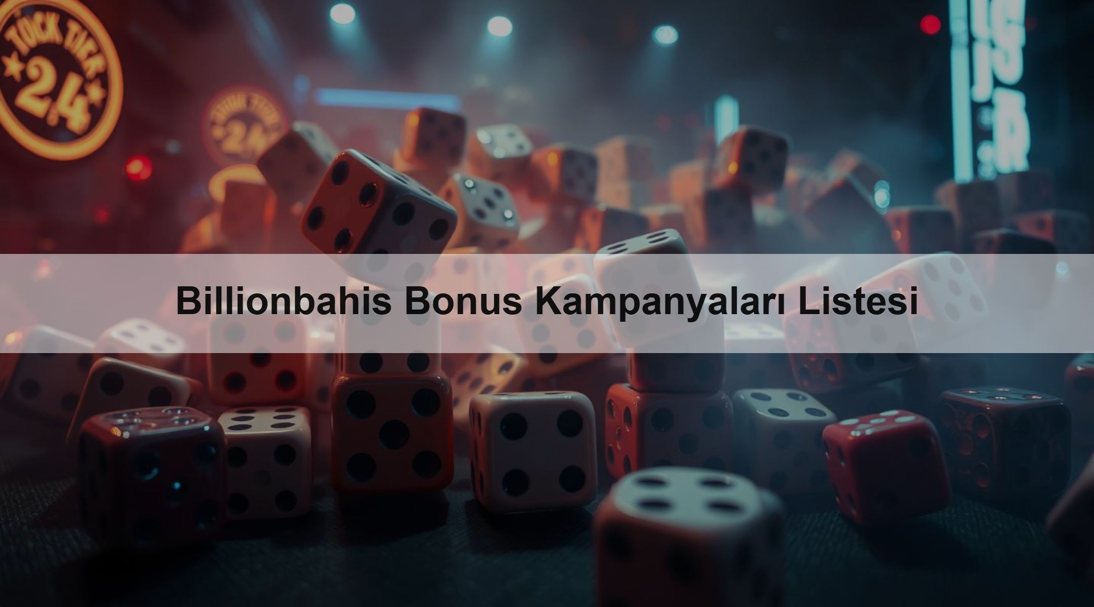 Billionbahis Bonus Kampanyaları Listesi